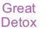 Great 
Detox
